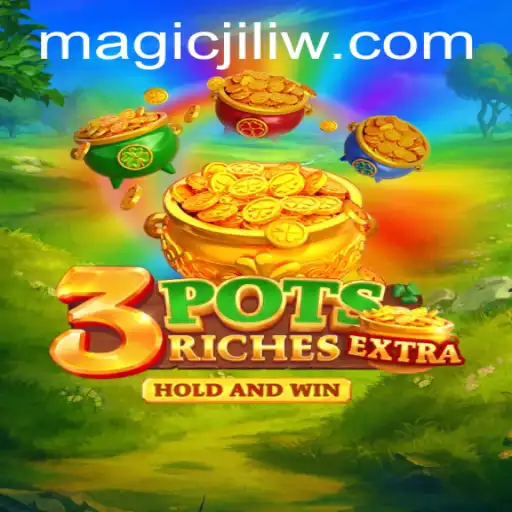 Discover the Magical World of 3potsExtra with Magic Jili