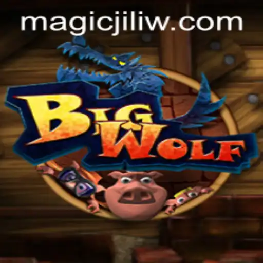 Exploring the Enchanting World of BigWolf and the Mystical Magic Jili
