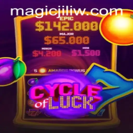 CycleofLuck: Unveiling the Magic Jili Experience