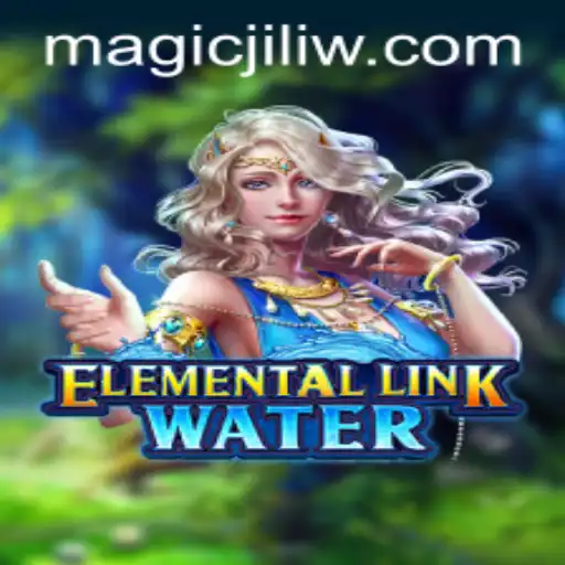 Exploring the Mystical Realms of ElementalLinkWater: A Deep Dive into Magic Jili