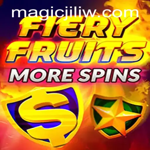 FieryFruitsMoreSpins: A Deep Dive into the World of Magic Jili
