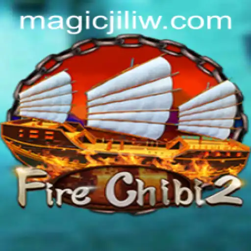 Exploring the Enchanting World of FireChibi2 and the Magic Jili