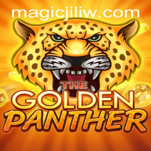 Exploring the Enchanting World of GOLDENPANTHER: A Magic Jili Adventure