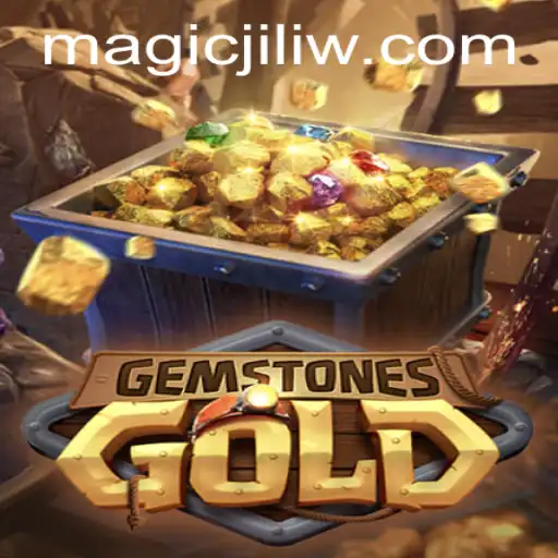 Exploring the Magical World of GemstonesGold: A Guide to Playing with Magic Jili