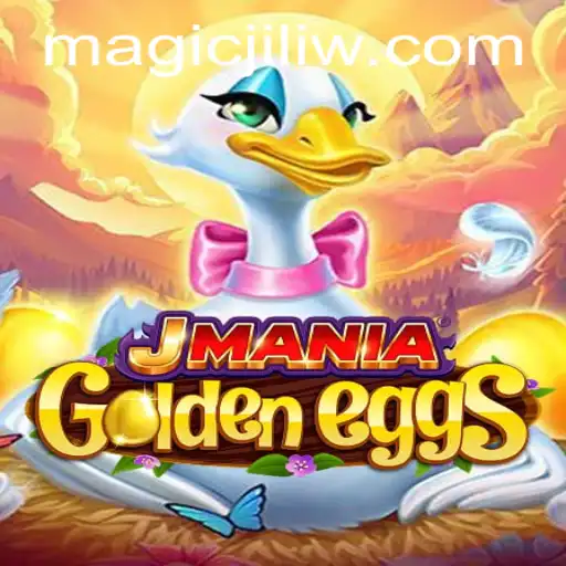 Discover the Enchanting World of JManiaGoldenEggs: Unraveling the Magic of Jili