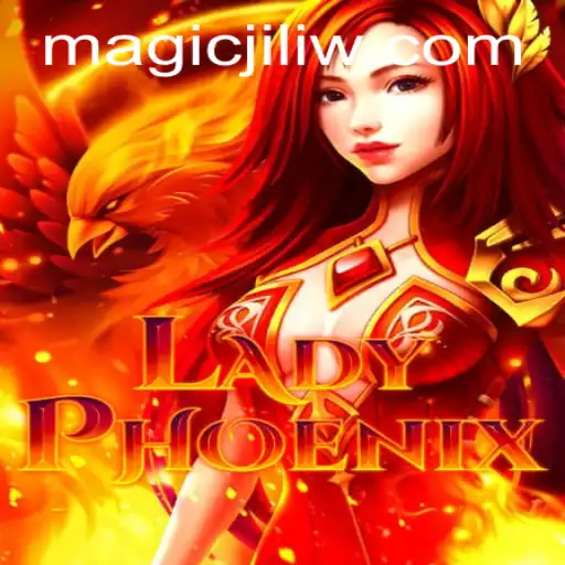 Exploring the Enchantment of LadyPhoenix: A Journey into the Game of Magic Jili