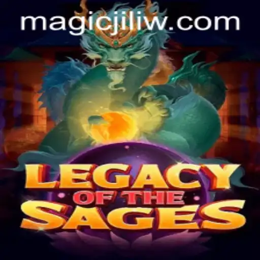 Exploring the Mystical World of LegacyoftheSages and the Power of Magic Jili