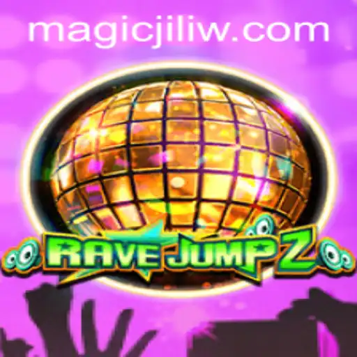 Exploring the Enchanting World of RaveJump2: Magic Jili Unveiled