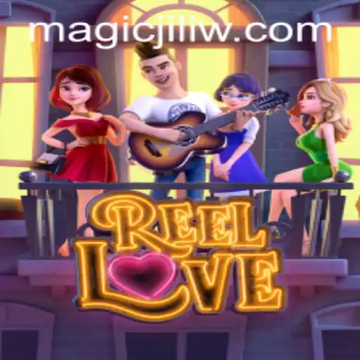 ReelLove and Magic Jili: A Magical Adventure in Modern Gaming