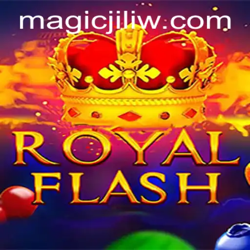 Discovering the Enchanting World of 'RoyalFlash': A Magical Experience