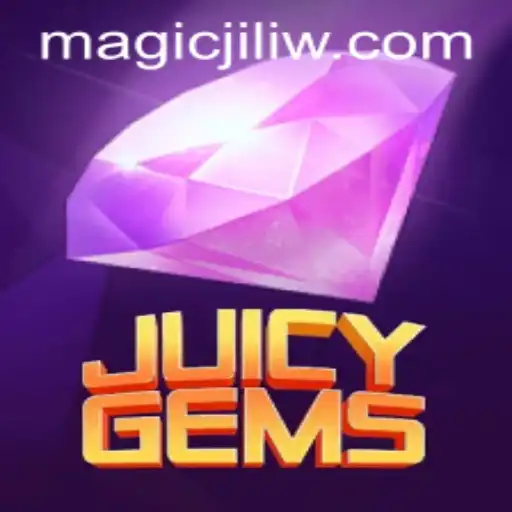 Exploring the Enchanting World of JuicyGems: A Magic Jili Adventure