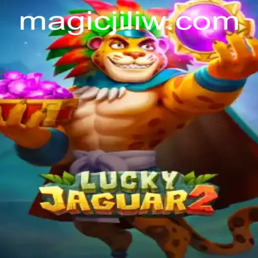 Exploring the Enchanting World of Luckyjaguar2 and Magic Jili