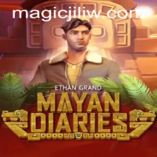 Exploring MayanDiaries: The Enchanting Adventure Awaits with Magic Jili